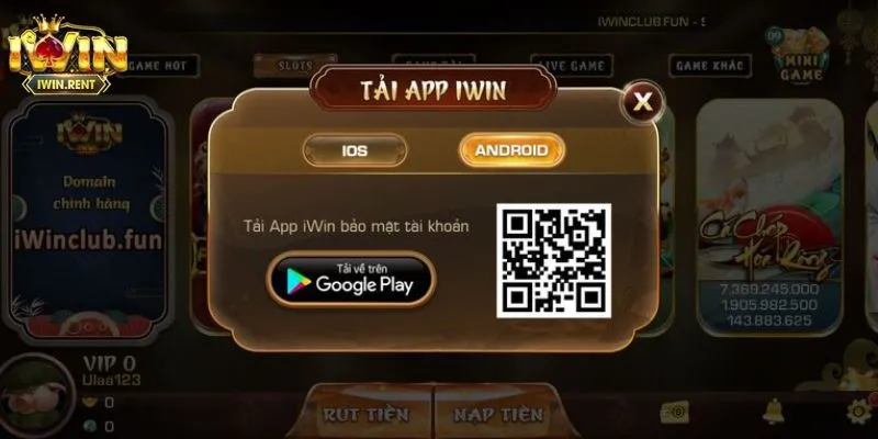 Dễ dàng tải app cá cược iWin về điện thoại android