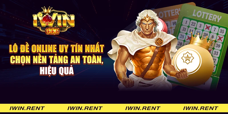 Lô đề online uy tín nhất - Chọn nền tảng an toàn, hiệu quả